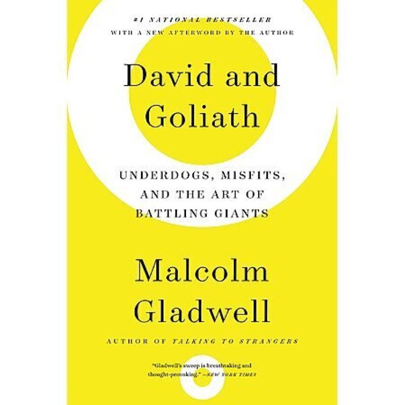David and Goliath: Underdogs, Misfits, and the Art of Battling Giants eBook