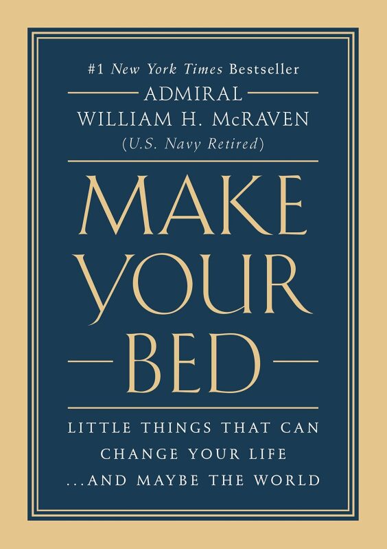 Make Your Bed: Little Things That Can Change Your Life Kindle Edition