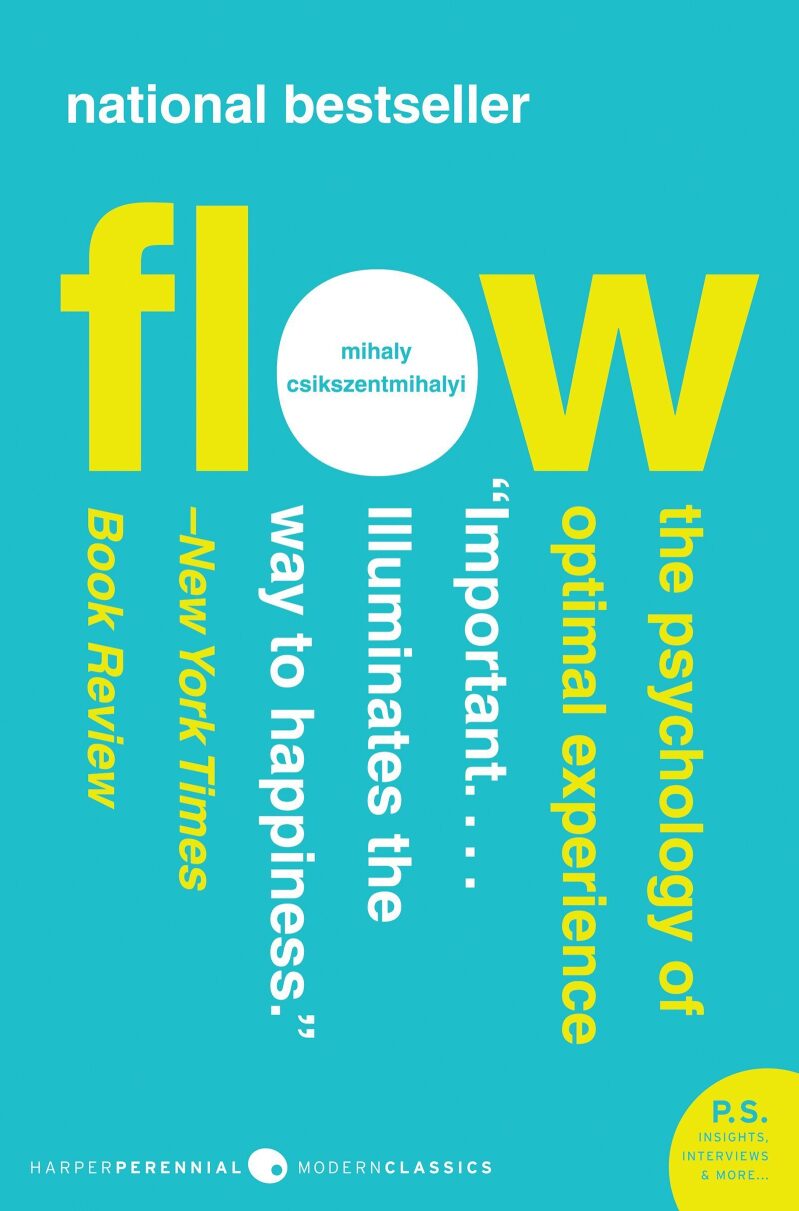 Flow: The Psychology of Optimal Experience Kindle Edition