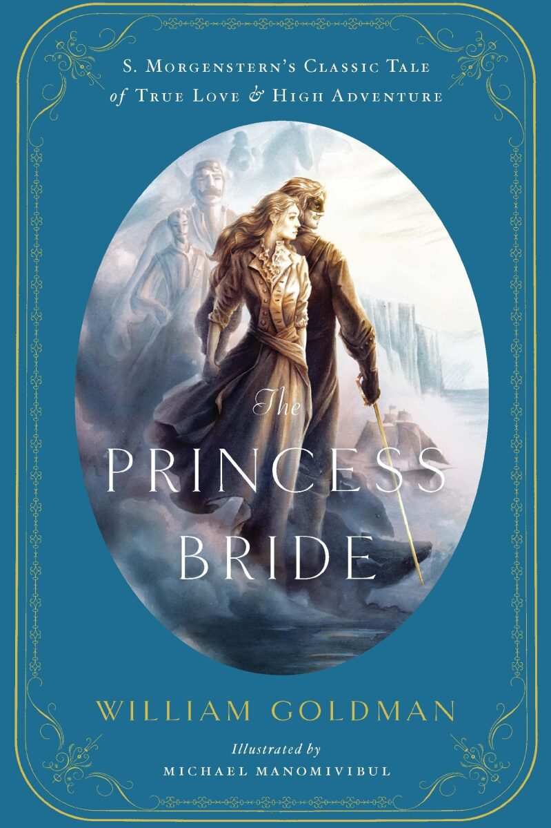 The Princess Bride: An Illustrated Edition - Classic Tale of Love and Adventure