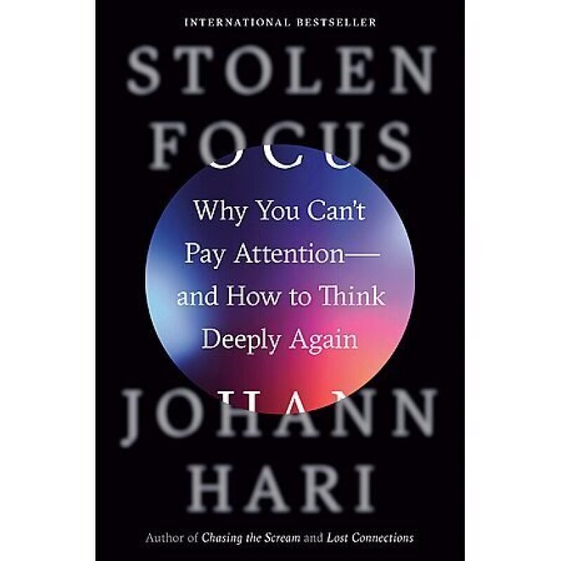 Stolen Focus eBook by Johann Hari - Only $2.99