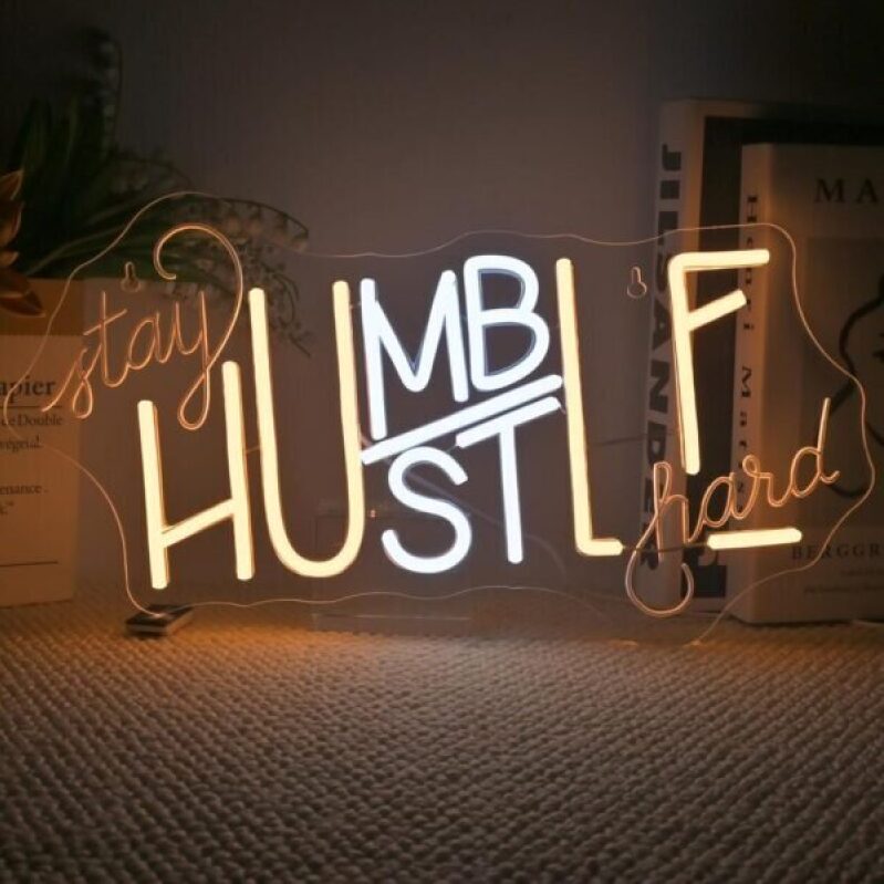 Inspirational Stay Humble Hustle Hard Neon Sign -40% OFF