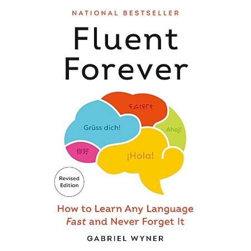 Fluent Forever: Learn Any Language Fast and Never Forget It - eBook