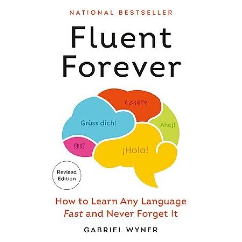 Fluent Forever: Learn Any Language Fast and Never Forget It - eBook
