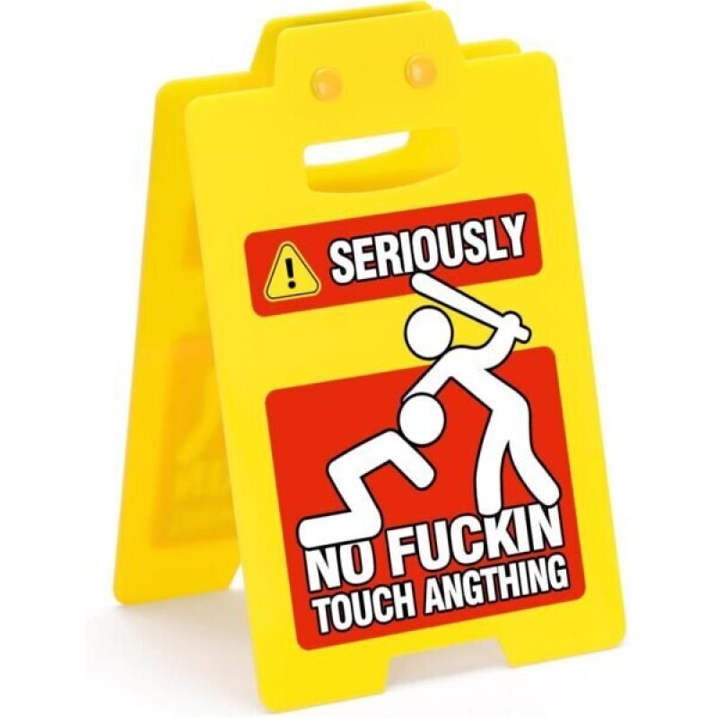 Humorous Office Safety Sign - 50% Off