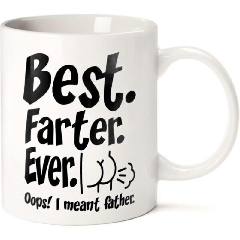 Funny Father's Day Mug for Dads - Best Farter Ever