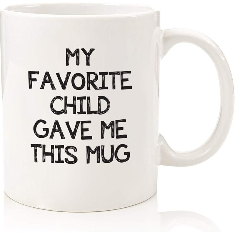 Wittsy 'My Favorite Child Gave Me This' Mug - Unique Gift for Parents