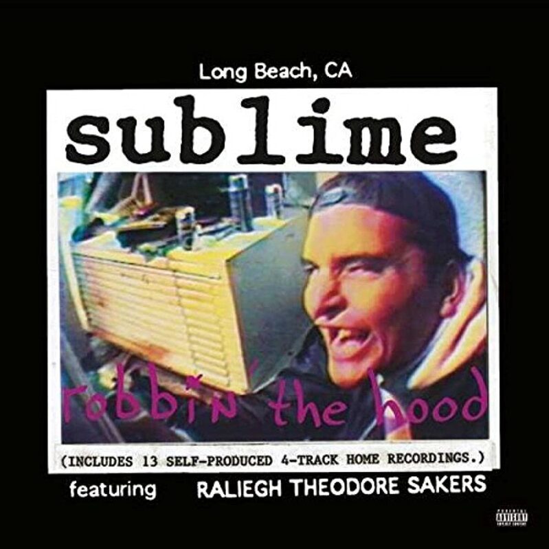 Robbin The Hood Explicit Lyrics Double Vinyl by Sublime