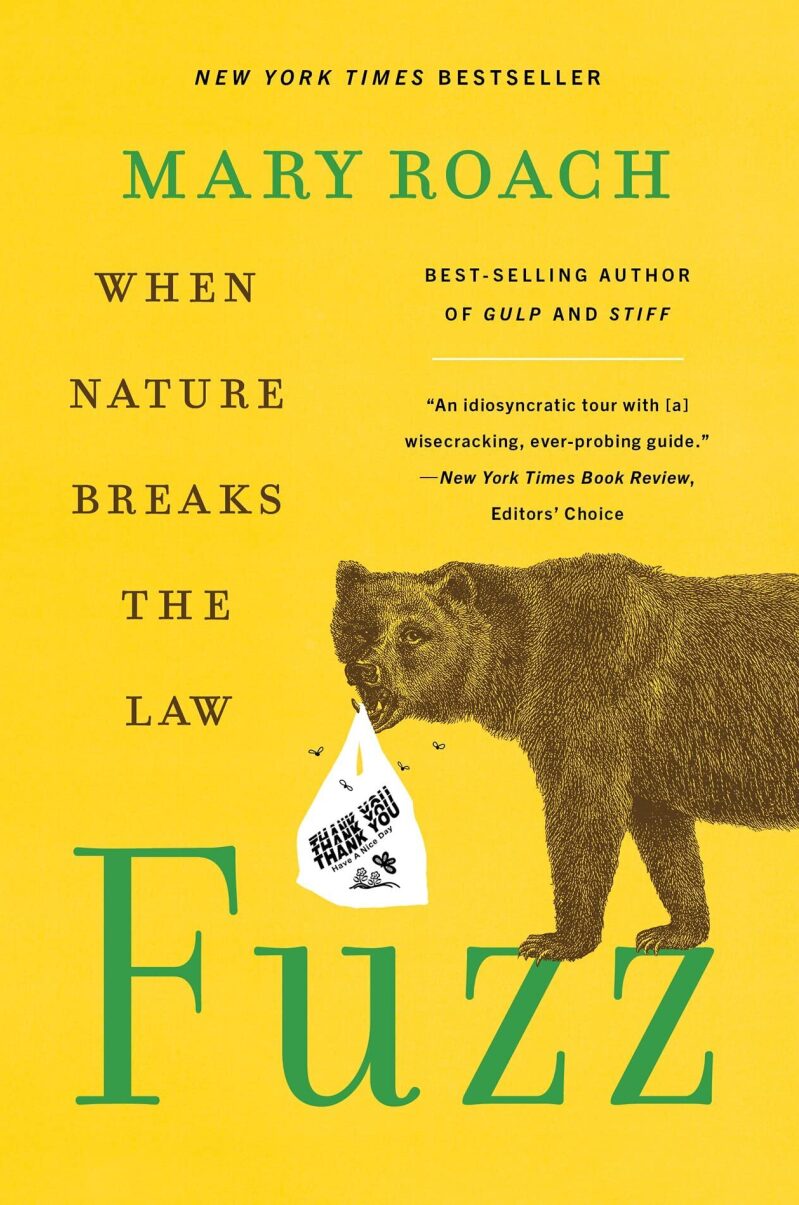 Fuzz: When Nature Breaks The Law Kindle Edition