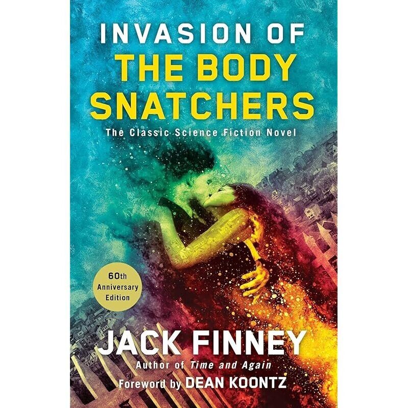 Invasion of the Body Snatchers: A Novel Kindle Edition