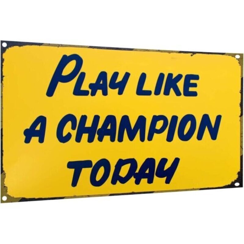 Vintage Metal Tin Sign - Play Like A Champion Today