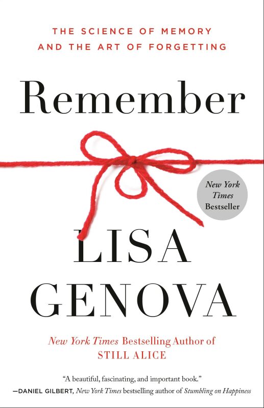 Remember: The Science of Memory and the Art of Forgetting Kindle Edition